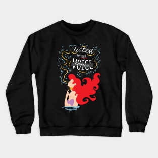 Listen To Your Inner Voice Crewneck Sweatshirt